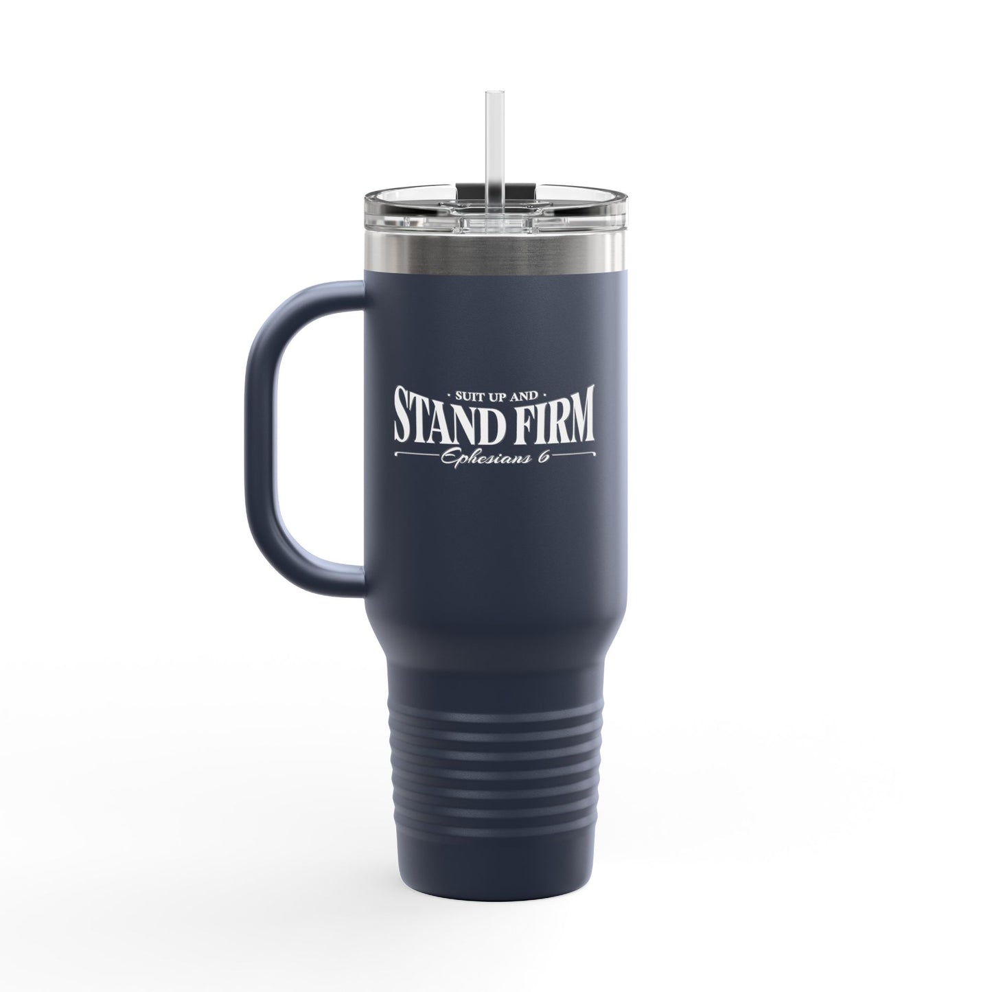 Suit Up and Stand Firm - 40oz Armor of God Insulated Tumbler