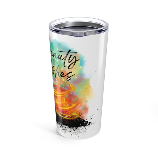 Beauty from Ashes Isaiah 61:3 - Tumbler 20oz