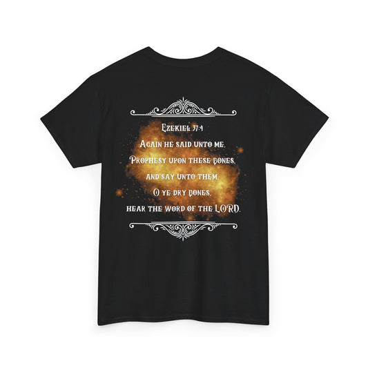 Dry Bones Come Alive - Ezekiel 37 Prophetic Tee