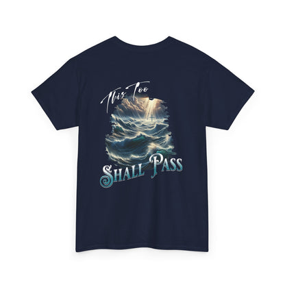 This Too Shall Pass - Ocean Waves Cross Faith Tee