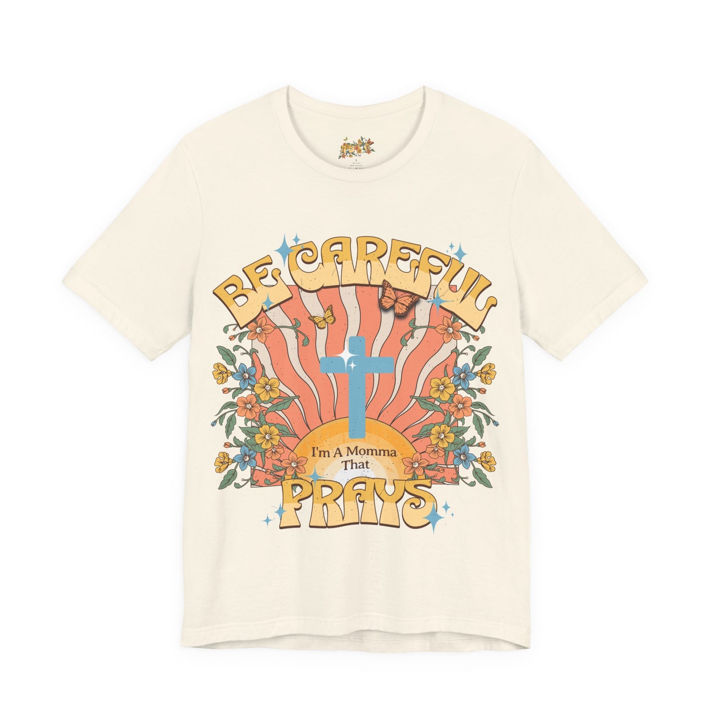 Momma That Prays -Groovy Tee