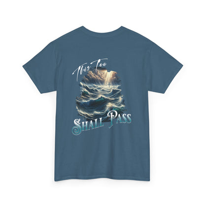 This Too Shall Pass - Ocean Waves Cross Faith Tee