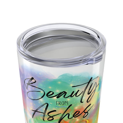 Beauty from Ashes Isaiah 61:3 - Tumbler 20oz