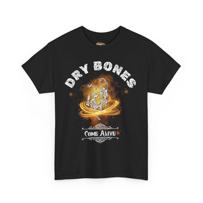 Dry Bones Come Alive - Ezekiel 37 Prophetic Tee