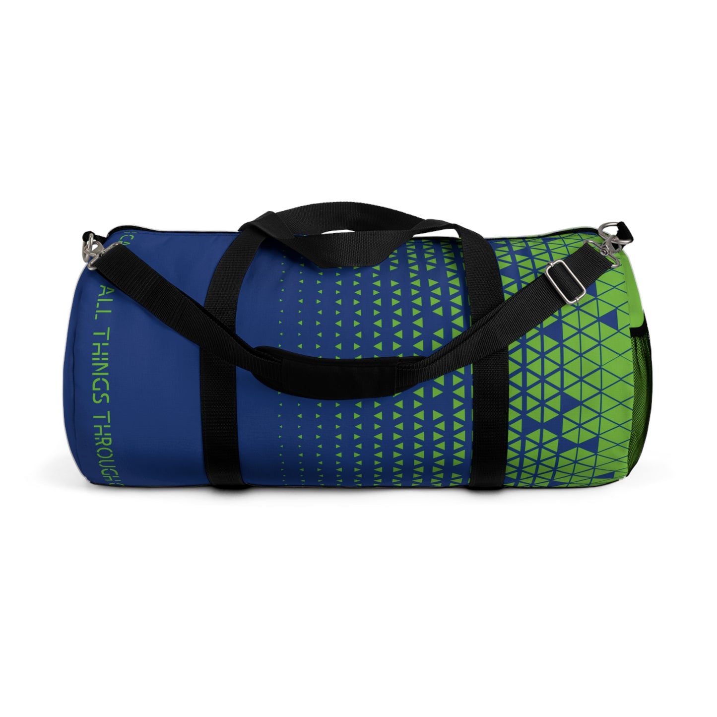 I Can Do All Things Through Christ -  Duffel Bag
