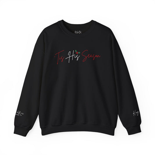'Tis His Season Crewneck Sweatshirt