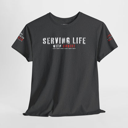Serving Life with Christ - Scripture Faith Tee