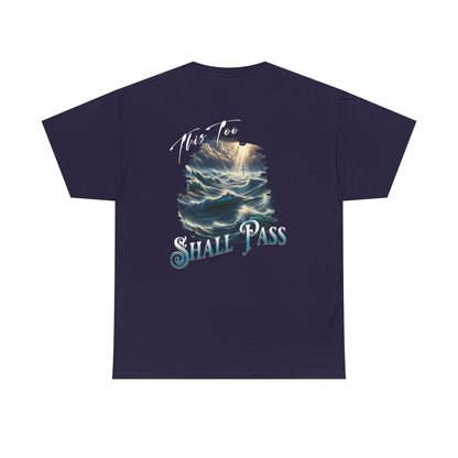 This Too Shall Pass - Ocean Waves Cross Faith Tee