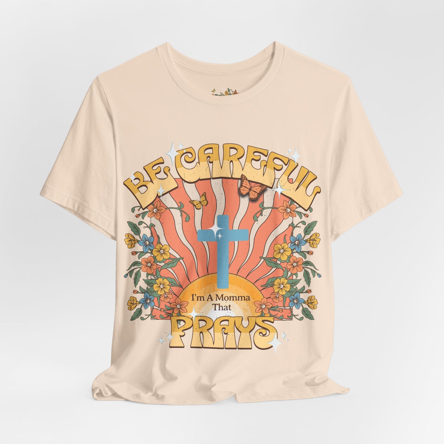 Momma That Prays -Groovy Tee