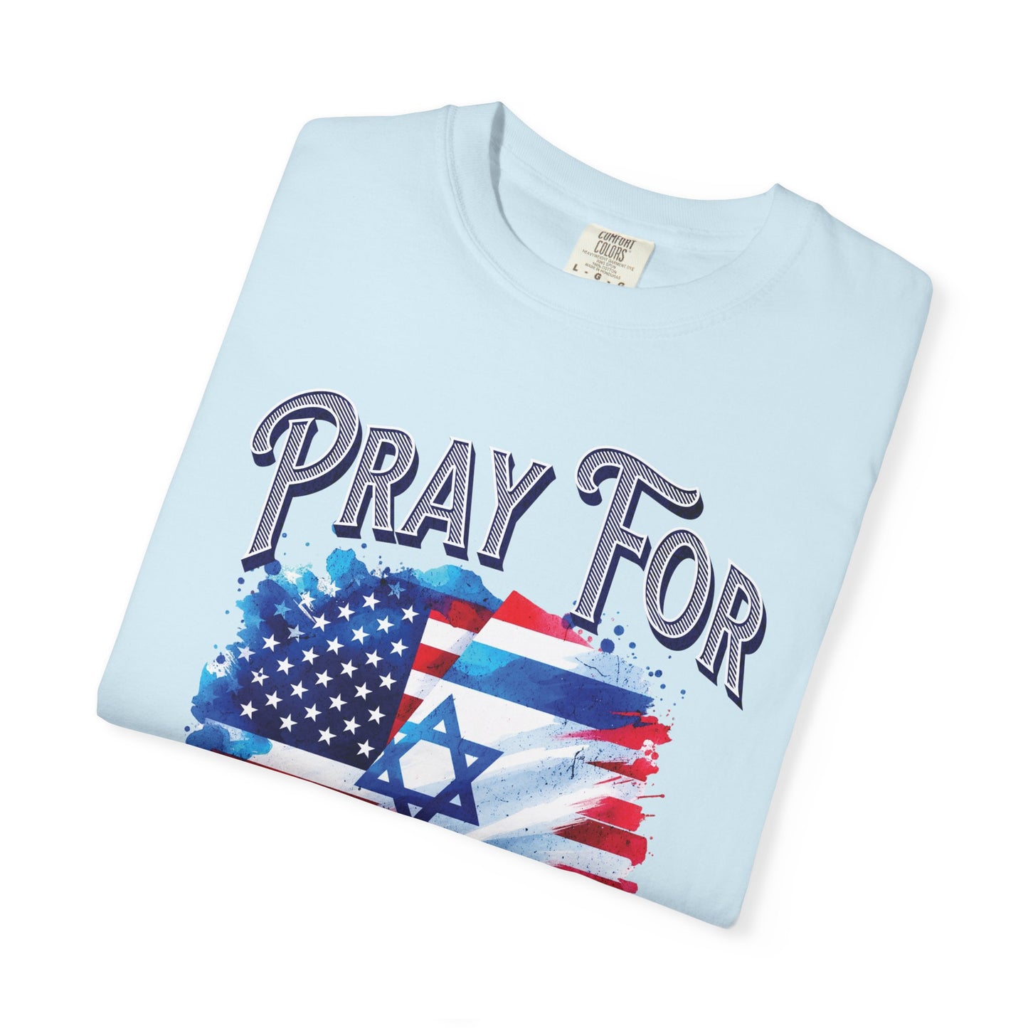 Pray for Israel - Scripture Support Christian Tee