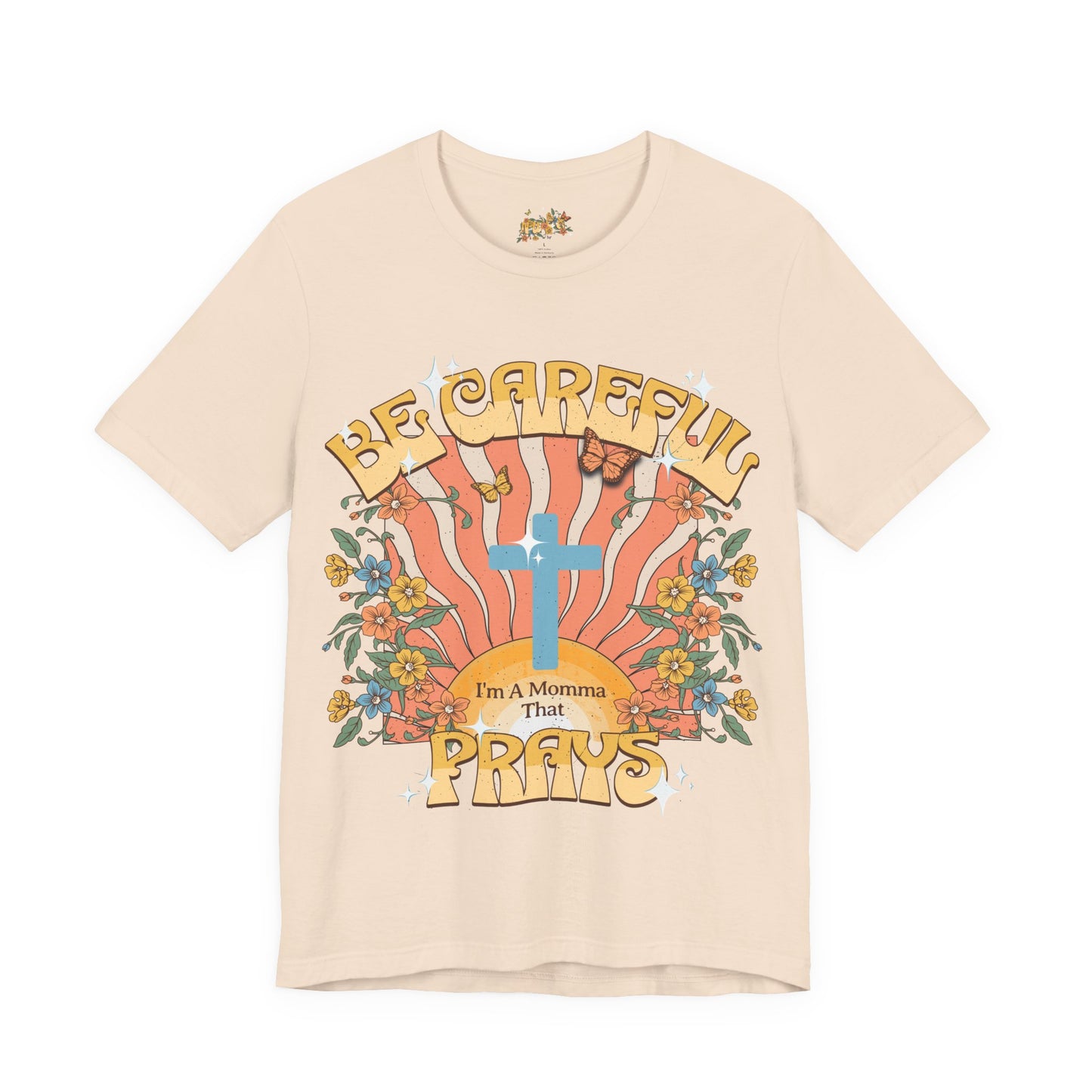 Momma That Prays -Groovy Tee