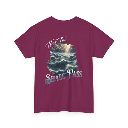 This Too Shall Pass - Ocean Waves Cross Faith Tee