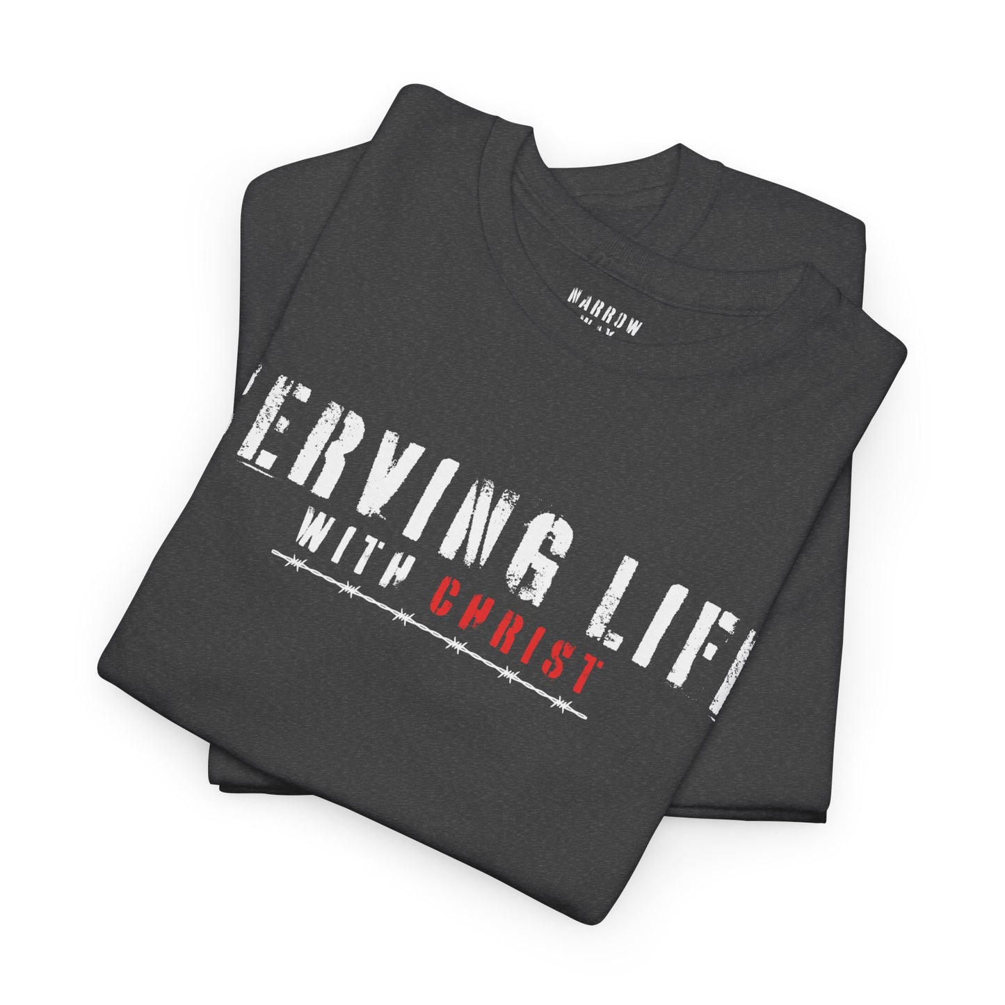 Serving Life with Christ - Scripture Faith Tee