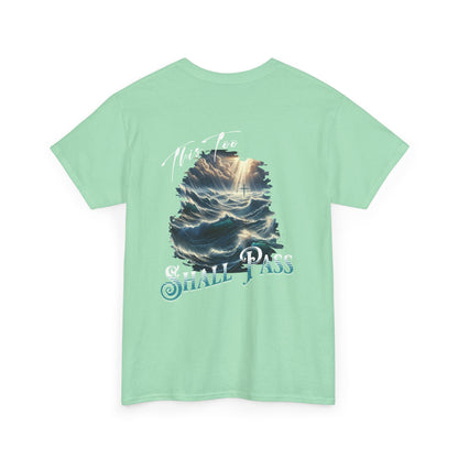 This Too Shall Pass - Ocean Waves Cross Faith Tee