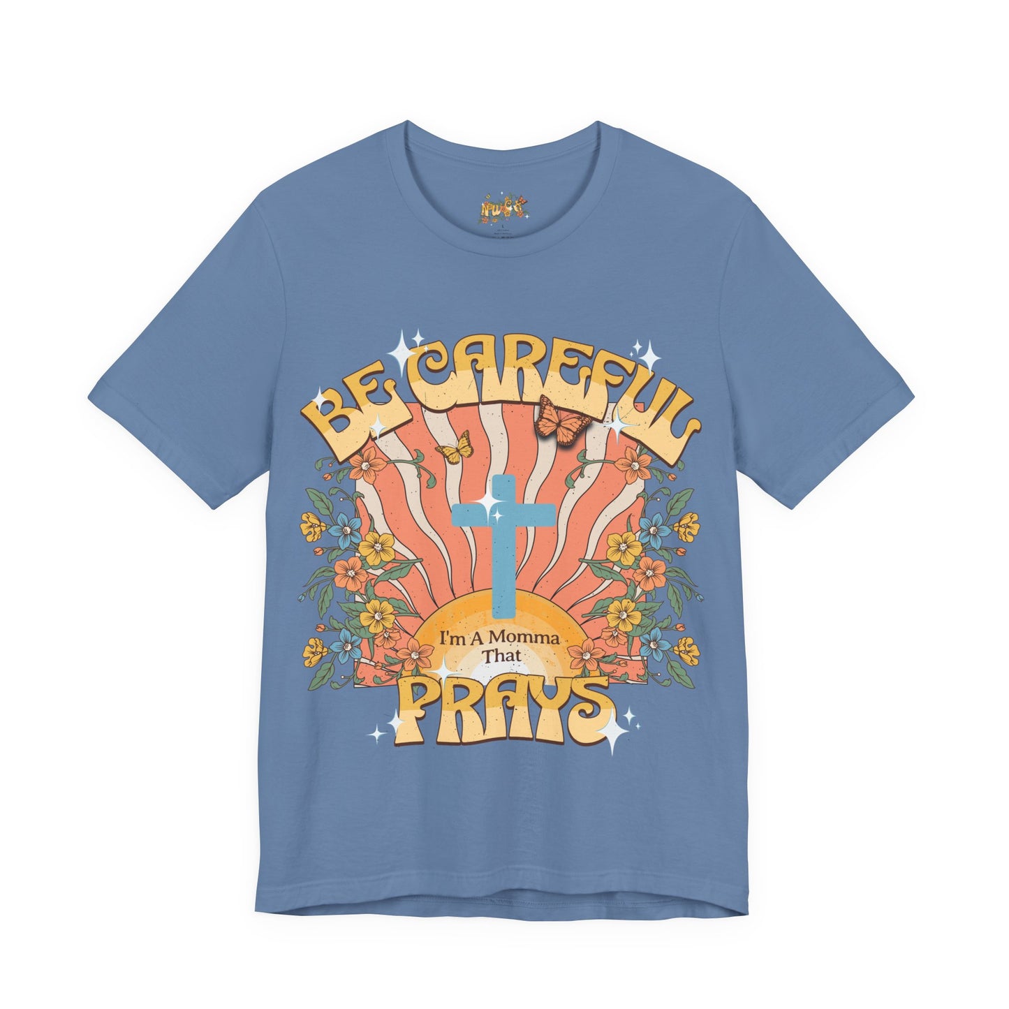 Momma That Prays -Groovy Tee