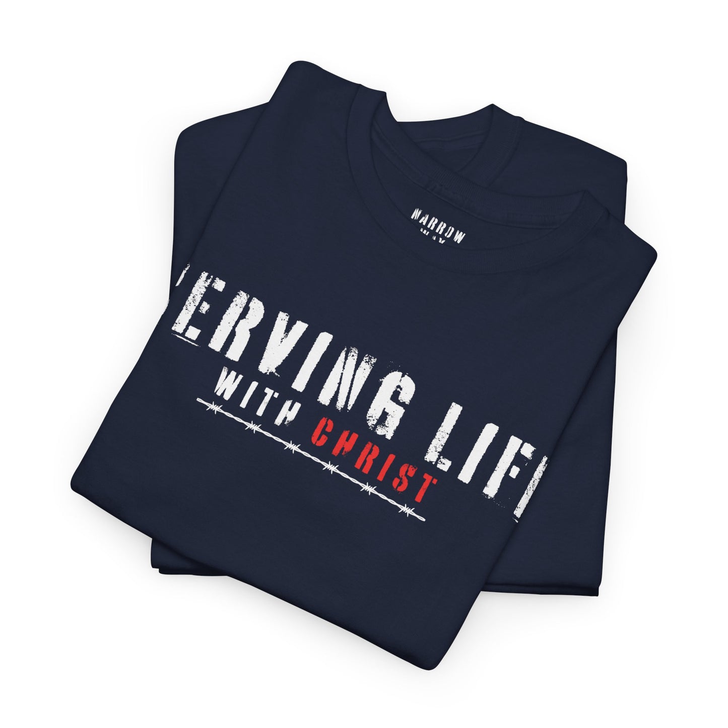 Serving Life with Christ - Scripture Faith Tee