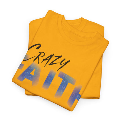 Crazy Faith - Galaxy Print Christian Tee