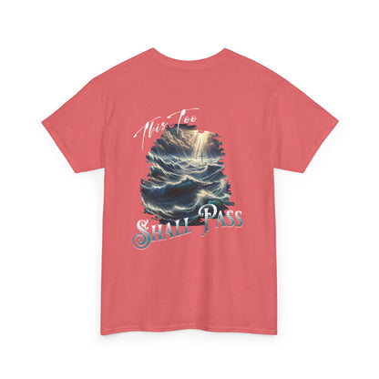 This Too Shall Pass - Ocean Waves Cross Faith Tee