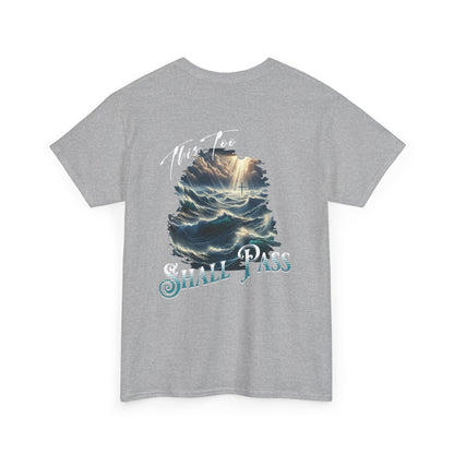 This Too Shall Pass - Ocean Waves Cross Faith Tee