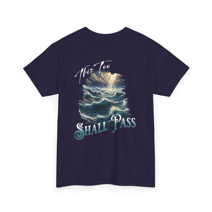This Too Shall Pass - Ocean Waves Cross Faith Tee