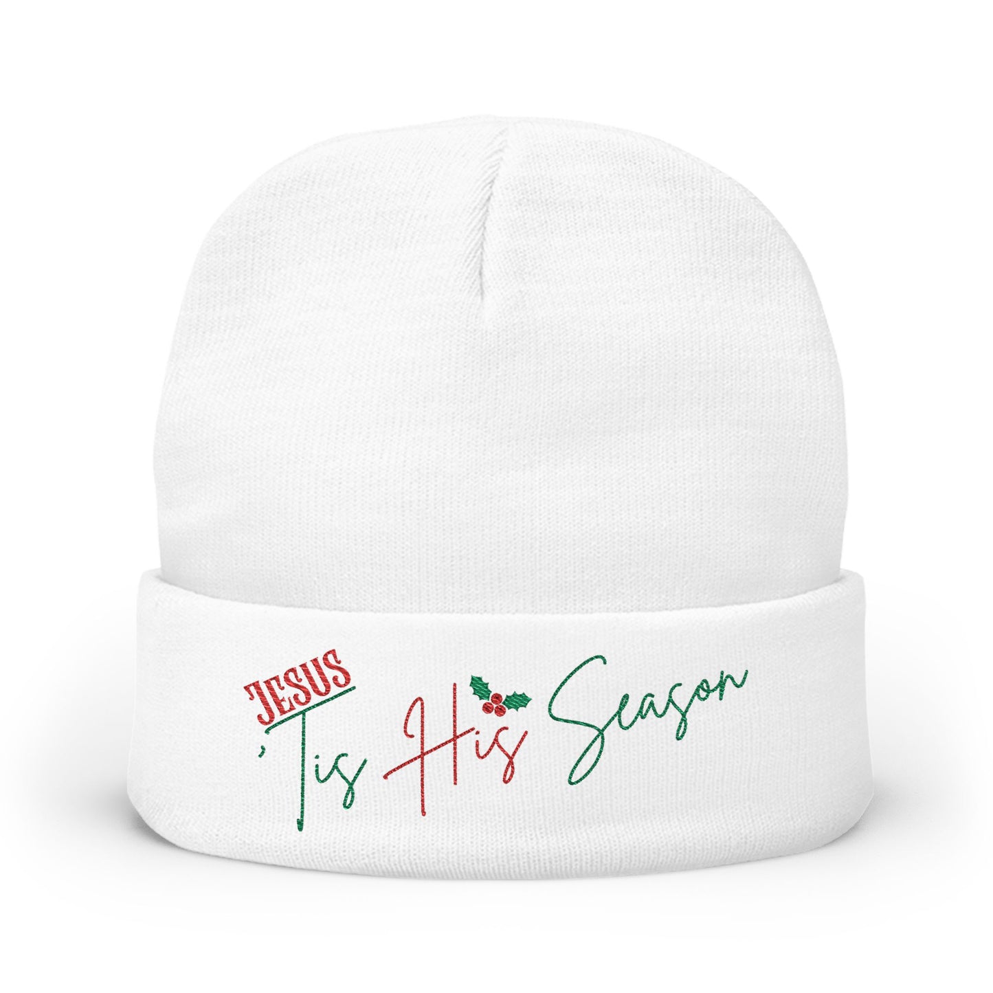 Jesus 'Tis His Season Embroidery Beanie