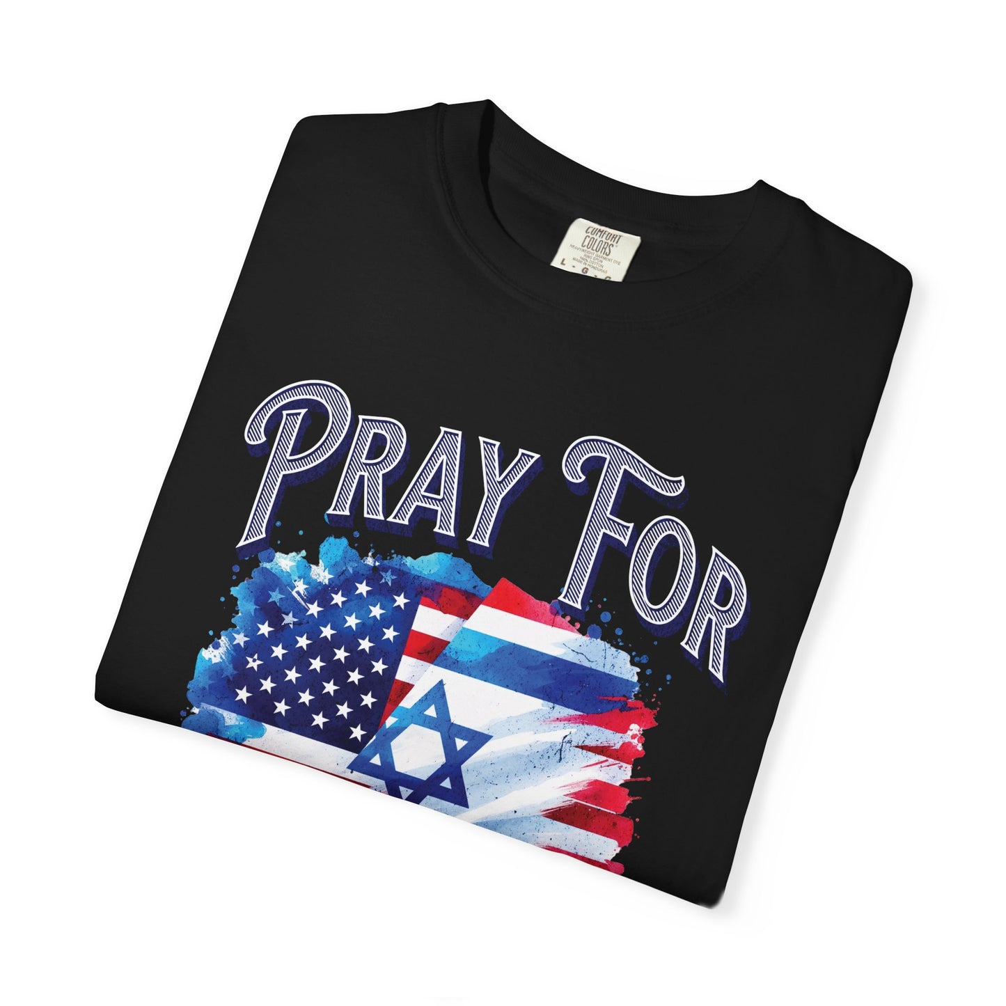 Pray for Israel - Scripture Support Christian Tee
