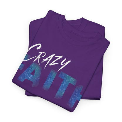 Crazy Faith - Galaxy Print Christian Tee