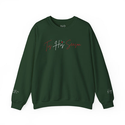 'Tis His Season Crewneck Sweatshirt