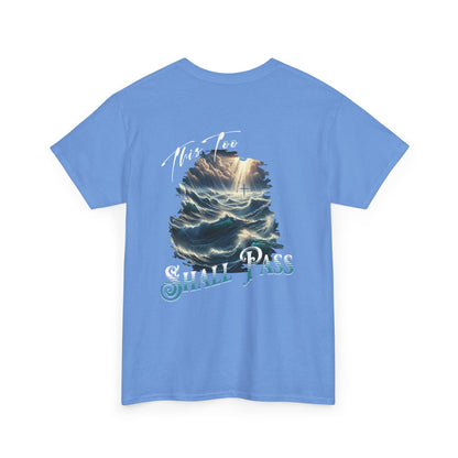 This Too Shall Pass - Ocean Waves Cross Faith Tee