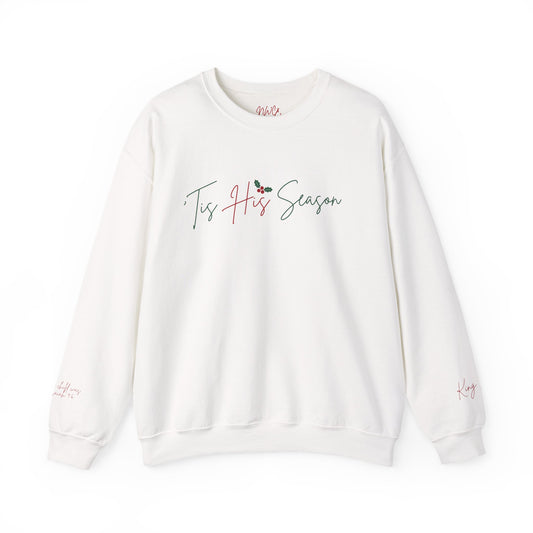 'Tis His Season Crewneck Sweatshirt