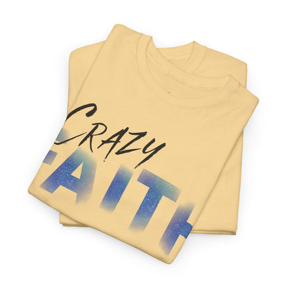 Crazy Faith - Galaxy Print Christian Tee